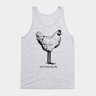 Don't Skip Leg Day - Gym Fitness Workout Tank Top